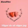 Blandfärz Slipper Ny Singel “Vågar Du så Vågar Jag”
